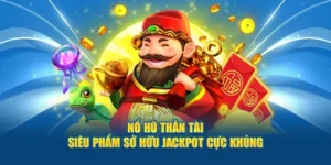 Trò Chơi Nổ Hũ Thần Tài Tại Iwin Club Cơ Chế Quay Hũ Chi Tiết